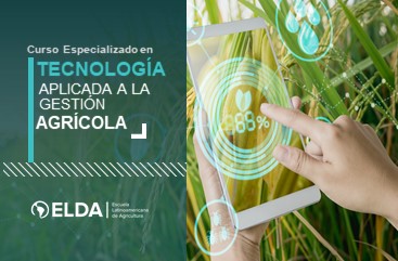 Curso Especializado en Tecnología Aplicada a la Gestión Agrícola